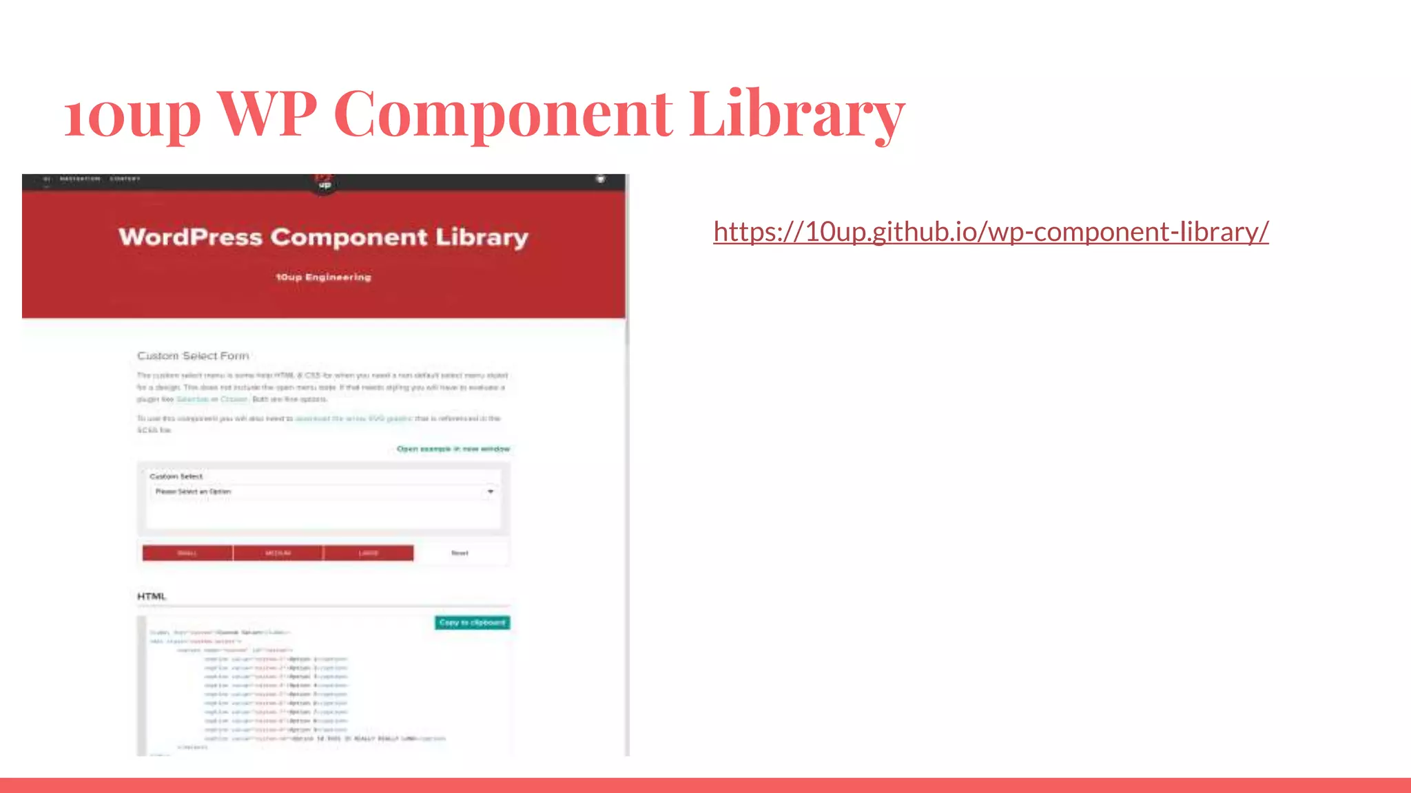 10up WP Component Library
https://10up.github.io/wp-component-library/
 
