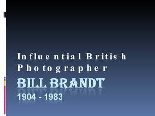 Influential British Photographer 
