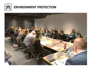 ENVIRONMENT PROTECTION
 