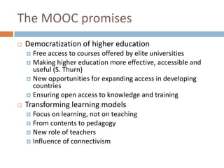 MOOCs and their impact on the transformation of higher education ...