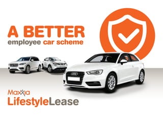 A BETTERemployee car scheme
LifestyleLease
 
