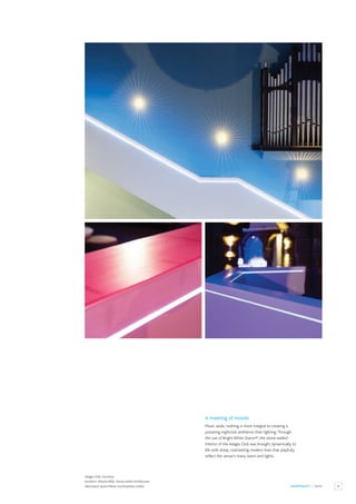 35
HOSPITALITY / BARS
Adagio Club, Germany.
Architect:ViktoriaWille, Stories within Architecture.
Fabrication: Ipoint Messe-und Eventbau GmbH.
A meeting of moods
Music aside, nothing is more integral to creating a
pulsating nightclub ambience than lighting.Through
the use of Bright White Staron®, the stone-walled
interior of the Adagio Club was brought dynamically to
life with sharp, contrasting modern lines that playfully
reflect the venue’s many lasers and lights.
 