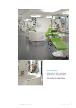 59
Dental Hygiene Training Centre SMILE, Switzerland.
Taking care of everyone
Few spaces need to work harder than examination
rooms. For patients, they need to be a place of instant
reassurance. For medical practitioners, practicality is key.
While cleaners seek a solution that’s easy to sterilise.
Staron® provides an answer all parties will care for,
thanks to its soothing hues and ultra-hygienic design.
HEALTHCARE / DENTAL
 