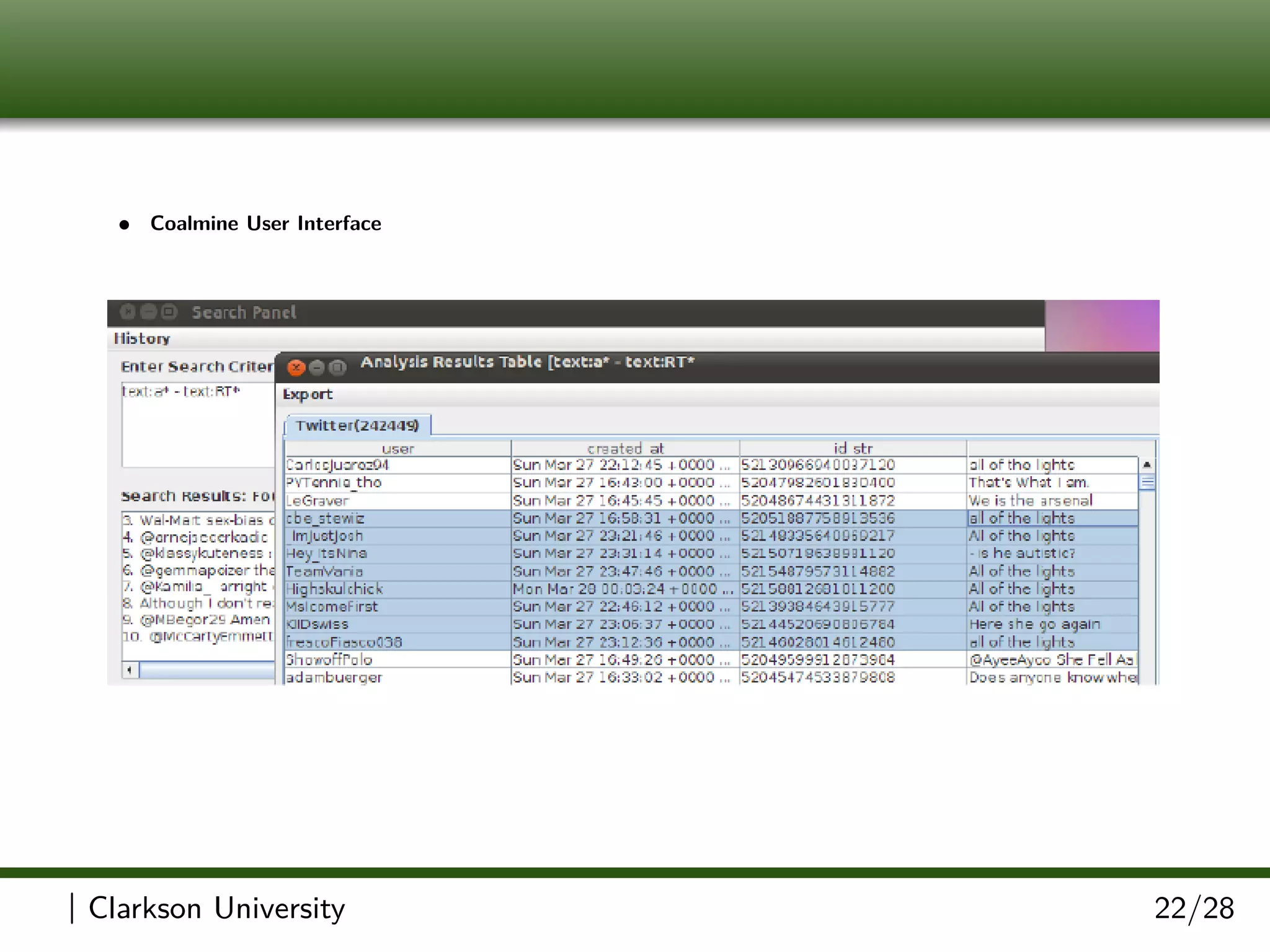 • Coalmine User Interface
| Clarkson University 22/28
 