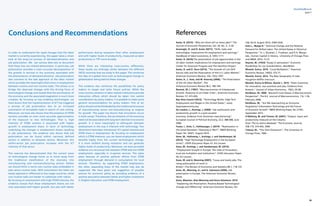 38 39yearly report on flexible labor and employment
flexibility@work
part I
In order to understand the rapid changes that the labor
market is currently experiencing, this paper takes a closer
look at the long-run process of deindustrialization and
job polarization. We use various data sets to document
that these two are related phenomena. In particular, job
polarization provides a more accurate decomposition of
the growth in services in the economy associated with
the phenomenon of deindustrialization. Job polarization
also connects to the task approach of the labor market
which provides the meaningful distinction in employment
between routine and non-routine tasks. This allows us to
bridge the observed changes with the driving force of
technological change and reveals that the servitization of
the economy and the associated stagnation is much more
complex. By focusing on key enabling technologies, we
have shown that the implementation of ICT has triggered
a process of job polarization due to an increased
automation of encodable tasks in search of cost cutting.
Moreover, we have also shown that the presence of STEM
workers provides an even more accurate approximation
of the exposure to new technologies. That is, high
intensity of STEM workers is associated with higher
growth in employment share. In favor of technology
underlying the changes in employment shares resulting
in job polarization, the evidence also shows that job
polarization can be found within narrowly defined
sectors in addition to between sectors. Moreover, this
within-sector job polarization increases with the ICT
intensity of that sector.
This exercise has demonstrated that the current wave
of technological change forces us to move away from
the traditional classification of the economy into
manufacturing and nonmanufacturing sectors. Rather
we should think in terms non-routine tasks embedded in
jobs versus routine tasks. With automation the latter are
easily replaced or offshored to low-wage countries, while
non-routine tasks are harder to substitute with robots.
By focusing on employment with high STEM intensity, the
evidence reveals that these employment shares are not
only associated with higher growth, but also with better
performance during recessions than other employment
and with higher levels of productivity, measured as labor
productivity or TFP more broadly.
While there are interesting cross-country differences,
these results are strikingly similar between the different
OECD countries that we study in this paper. This reinforces
the idea of a global force such as technological change or
globalization being behind these changes.
This evidence also reinforces the possibilities for policy
makers to target and tailor future policies. While the
cross-country variation in labor market institutions provide
interaction effects which should be taken into careful
consideration by policy makers, it is possible to make some
general recommendation for policy makers. First of all,
policy should not be blindsided by the traditional structures
of manufacturing versus non-manufacturing as engines
for growth. This paper has shown that innovation occurs
in both camps. Therefore, the servitization of the economy
need not be associated with long term declines in economic
growth. It is more meaningful to distinguish between
employment in the way it interacts with technology. Two
dimensions have been introduced: ICT capital intensity and
STEM share in employment. By focusing on employment
which is STEM intensive, you can boost employment which
benefits highly from the current technological change,
it is more resilient during recessions and can generate
higher levels of productivity. Moreover, we have provided
evidence of a structural link between STEM and non-STEM
employment, especially in in-person services. This takes
place because of positive spillover effects from STEM
employment through demand in consumption for local
services. Therefore, by supporting STEM employment,
the other, expanding share of the market may also be
supported. We have given one suggestion of possible
avenue for economic policy by providing evidence of a
positive association between better and higher investment
in (higher) education and STEM employment.
Conclusions and Recommendations
Autor, D. (2015). “Why are there still so many jobs?” The
Journal of Economic Perspectives, Vol. 29, No. 3., 3-30.
Acemoglu, D. and D. Autor (2011), “Skills, tasks and
technologies: Implications for employment and earnings,”
Handbook of labor economics, 4, 1043–1171
Autor, D. (2010),The polarization of job opportunities in the
US labor market: Implications for employment and earnings.
Center for American Progress and The Hamilton Project.
Autor, D. and D. Dorn (2013), “The Growth of Low Skill
Service Jobs and the Polarization of the U.S. Labor Market,”
American Economic Review, 103, 1553–1597.
Autor, D., L. Katz, and M. Kearney (2006), “The Polarization
of the US Labor Market”, The
American Economic Review 96.2, 189-194.
Baumol, W. J. (1967). “Macroeconomics of Unbalanced
Growth: Anatomy of an Urban Crisis”, American Economic
Review; 57: 415-426.
Bay Area Council (2012). “Technology Works: High-Tech
Employment and Wages in the United States”, www.
bayareaeconomy.org
De Loecker, J., Konings, J. (2006) “Job reallocation and
productivity growth in a post-socialist
economy: Evidence from Slovenian manufacturing”,
European Journal of Political Economy, 22.2, 388-408, June
2006.
Foster, l., Grim, C., Haltiwanger, J. (2014) “Reallocation in
the Great Recession: Cleansing or Not?”, NBER Working
Paper, No. 20427, August 2014.
Goos, M., Hathaway, I., Konings, J. and Vandeweyer, M.
(2013). “High Technology Employment in the European
Union”, VIVES Discussion Paper 41, KU Leuven.
Goos, M., Konings, J. and Vandeweyer, M. (2015).
“Employment Growth in Europe: The roles of innovation,
local job multipliers and institutions”, VIVES discussion Paper
50, KU Leuven.
Goos, M. and A. Manning (2007), “Lousy and lovely jobs: The
rising polarization of work in
Britain”,The Review of Economics and Statistics 89.1, 118-133
Goos, M., Manning, A., and A. Salomons (2009), Job
polarization in Europe. The American Economic Review,
58-63.
Goos, Maarten, Alan Manning and Anna Salomons. 2014.
“Explaining Job Polarization: Routine-Biased Technological
Change and Offshoring” American Economic Review, Vol.
104, No 8, August 2014, 2509-2526.
Katz L., Margo R.” Technical Change and the Relative
Demand for Skilled Labor: The United States in Historical
Perspective.” In: L. Boustan, C. Frydman, and R.A. Margo,
eds., Human Capital in History,. University of Chicago Press
and NBER; 2014. 15-57.
Keynes, M., (1933) “Essays in persuasion” Economic
Possibilities for our Grandchildren. MacMillan
Moretti, Enrico. 2010. “Local Multipliers.” American
Economic Review, 100(2): 373-77.
Moretti, Enrico. 2012. The New Geography of Jobs.
Houghton Mifflin Harcourt.
Moretti, Enrico  Wilson, Daniel J., 2014. “State incentives
for innovation, star scientists and jobs: Evidence from
biotech,” Journal of Urban Economics, 79(C), 20-38.
Nordhaus, W., 2008. “Baumol’s Cost Diseas: A Macroeconomic
Perspective”, The B.E. Journal of Macroeconomics, 7.8, 1-39,
February 2008.
Nordhaus, W., “Are We Approaching an Economic
Singularity? Information Technology and the Future
of Economic Growth” NBER Working Paper, No 21547,
September 2015.
O’Mahony, M. and Timmer, M. (2007), “Output, input and
productivity measures at the industry
level: The eu klems database” The Economic Journal,
538.119, 374-403, 2009.
Polanyi, M., “The Tacit Dimension”, The University of
Chicago Press, 1966.
References
 