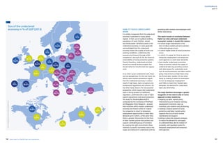 100 101yearly report on flexible labor and employment
flexibility@work
HOW TO TACKLE UNDECLARED
WORK
It is widely recognized that the undeclared
economy is prevalent in many global
regions. In fact, out of a global working
population of some 3 billion, almost
two-thirds (some 1.8 billion) work in the
undeclared economy. It is also generally
acknowledged that the undeclared
economy lowers the quality of work and
working conditions, undermines the
business environment through unfair
competition, and puts at risk the financial
sustainability of social protection systems.
Clearly, therefore, undeclared activities
should not merely be discouraged, but
should rather be transformed into regular
work.
As to what causes undeclared work, there
are two perspectives. On the one hand, the
liberal, open-market perspective argues
that the undeclared economy is a direct
result of high taxes, state corruption and
burdensome regulations and controls. On
the other hand, there is the ‘structuralist’
perspective, which argues that undeclared
work is the by-product of inefficient
regulation, combined with a lack of labor
market intervention and social protection.
The study for Flexibility@work2013 -
conducted by the University of Sheffield
and Regioplan Policy Research - showed
that countries with a smaller undeclared
economy are those in which it is easier
for companies to resort to temporary
employment opportunities to meet labor
demands and in which, at the same time,
there is greater intervention (in the form
of labor market policies that protect and
support vulnerable groups of workers).
By creating the right environment these
relatively successful economies reduce the
supply and demand of undeclared work by
Source:Randstad/Regioplan/UniversityofSheffield:Flexibility@work2014
Size of the undeclared
economy in % of GDP (2013)
BE
16,4%
ES
18,6%
PT
19%
IE
12,2%
UK
9,7%
SE
13,9%
FI
13%
DK
13%
EE
27,6%
LV
25,5%LT
28%
PL
23,8%
RO
28,4%
BG
31,2%
EL
23,6%
CY
25,2%MT
24,3%
IT
21,1%
HR
28,4%
AT
7,5% SI
23,1%
HU
22,1%
DE
13%
CZ
15,5% SK
15%LU
8%
FR
9,9%
NL
9,1%
CA
10,8%
US
6,6%
JP
8,1%
NZ
8,0%
AU
9,4%
part II
providing both workers and employers with
better alternatives.
This report reveals no correlation between
higher tax rates and larger undeclared
economies. Instead, it reveals that nations:
• in which larger intervention in the
form of labor market policies to protect
vulnerable groups occurs;
• in which higher levels of social protection
occur;
• in which it is easier for firms to resort to
temporary employment and temporary
work agencies to meet labor demands;
• have smaller undeclared economies.
These economies reduce the supply of
undeclared labor by providing workers
with alternatives for undeclared work
such as social protection and labor market
policy interventions to help them enter
the formal labor market. On the other
hand, by making it easier for businesses
to turn to temporary employment
and TWAs to meet their flexible labor
demands, the demand for undeclared
labor also diminishes.
The study therefore encourages a greater
recognition of the need to take an active
approach to labor markets by:
• stepping up labor market policy
interventions as for instance training,
employment incentives, start up
incentives, job rotation and job sharing;
• creating a mature system of social
protection and labor market policy
supports like out-of-work income
maintenance and support;
• putting in place the measures necessary
to reduce the demand for and supply
of undeclared labor, like he creation of
accessible, well regulated market for
temporary employment and temporary
work agencies.
 