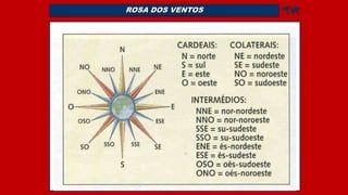 ROSA DOS VENTOS 
 