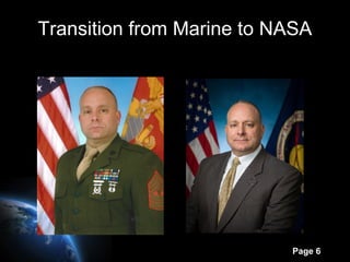 Page 6
Transition from Marine to NASA
 
