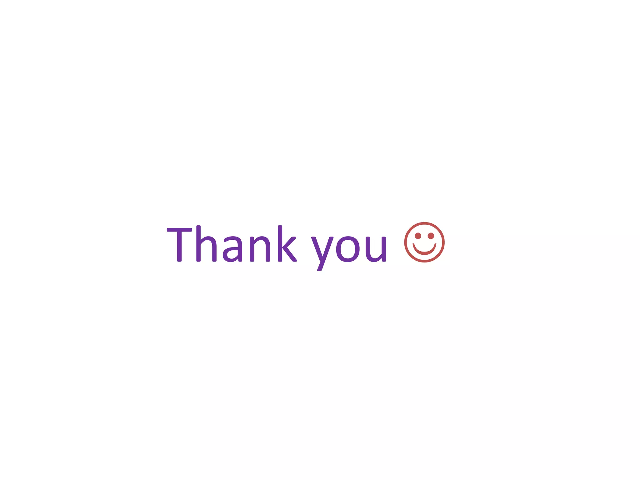 Thank you 
 