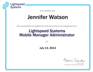 Lightspeed System
Jennifer Watson
July 13, 2013
 