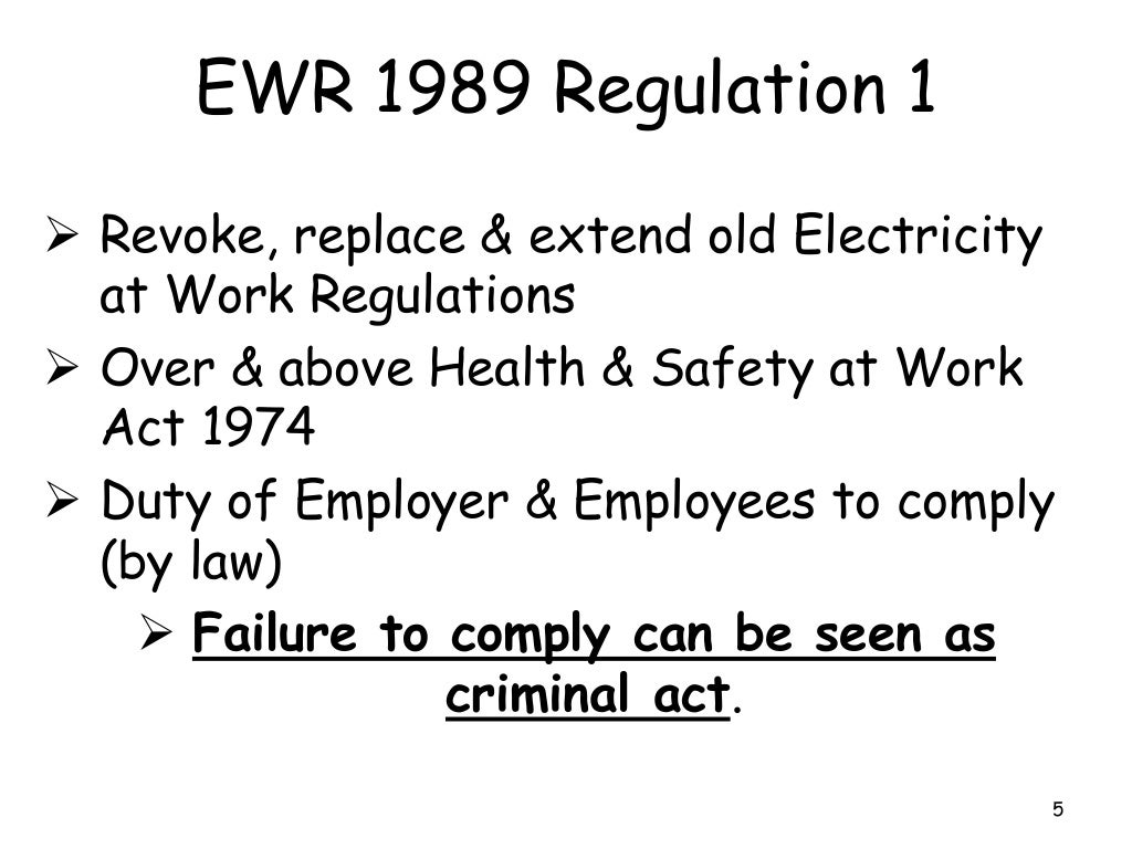 2. What ARE the Electricity at Work Regulations 1989