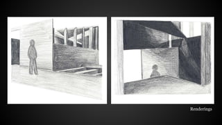 Renderings
 