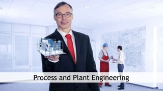 Process and Plant Engineering
 