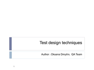 Test design techniques | PPTX