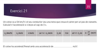Exercici 21
35
 