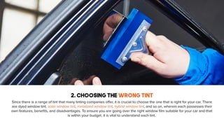 6 common mistakes to avoid when tinting your car window | PDF