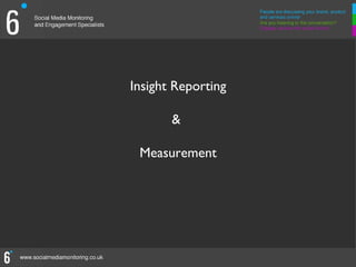 Insight Reporting

       &

 Measurement




                    16
                    16
 