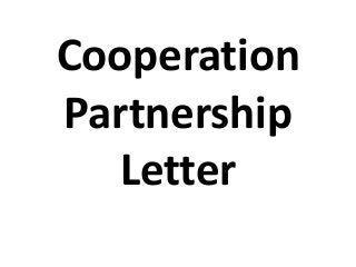 Cooperation
Partnership
Letter
 