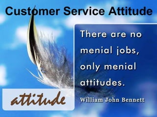 Customer Service Attitude 
