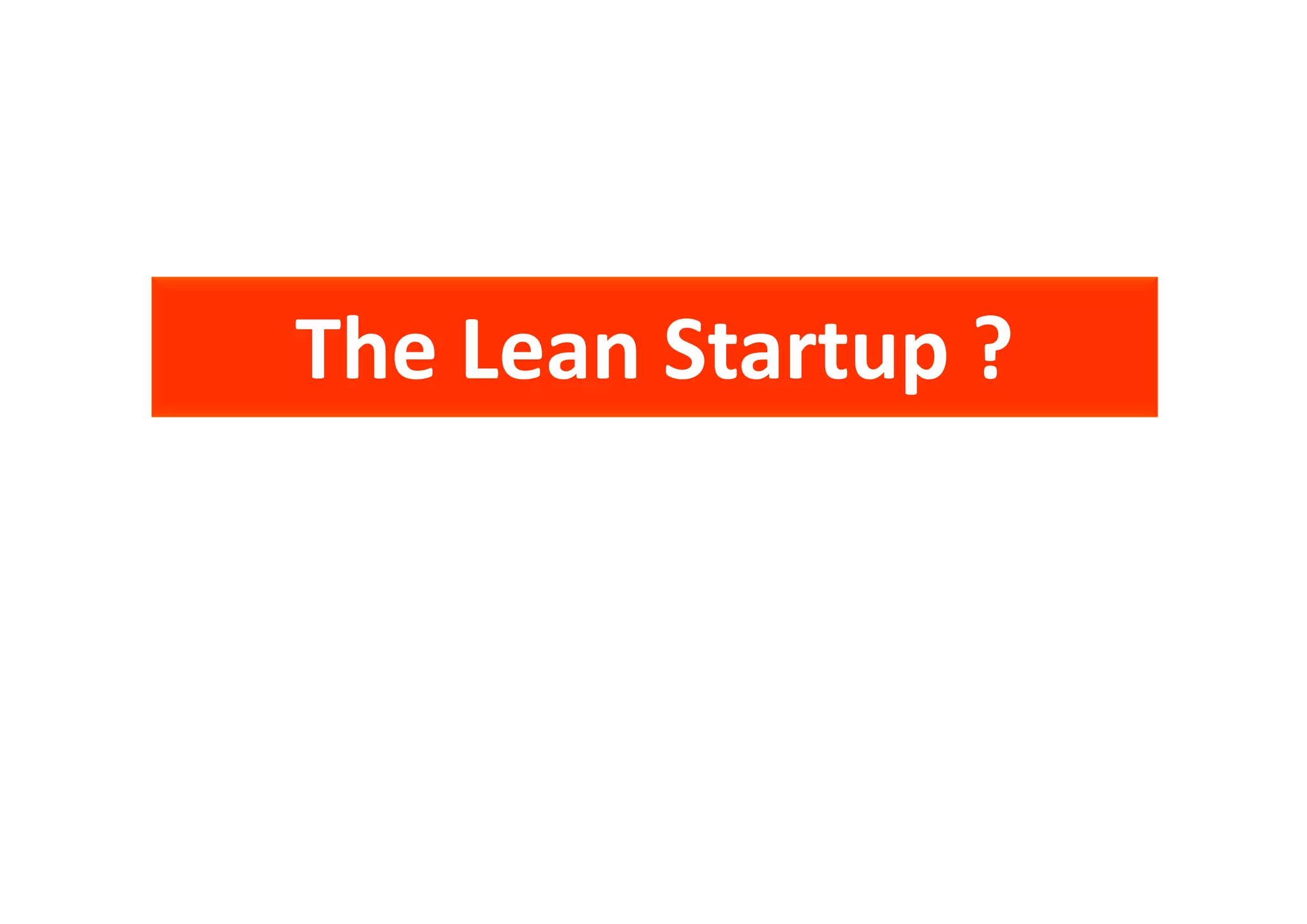 The Lean Startup ?
 