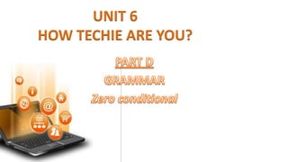 Unit 6 - Part D | PPTX