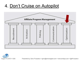 4. Don’t Cruise on Autopilot
 