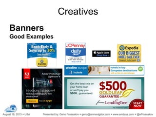Banners
Good Examples
Creatives
 