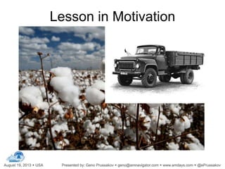 Lesson in Motivation
 