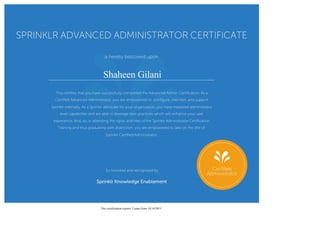 Shaheen Gilani
This certification expires 2 years from 10/14/2015
 