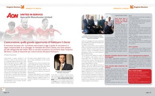 Stagione Business
pagina 22
Stagione Business
pagina 23
L’assicurazione,quella grande opportunità di fidelizzare il cliente
di Andrea Buonarota
Il crescente successo che il prodotto assicurativo è oggi in grado di riscuotere è il
segno inequivocabile di un passaggio di mentalità del nostro cliente, che tiene sempre
più alla salvaguardia del mezzo. Non un servizio accessorio ma primario dopo l’acquisto
del bene, a tutela di imprevisti per tutta la durata del piano finanziario.
L’assicurazione in questo momento è una
certezza, un valore non più accessorio e per-
ciò una grande opportunità per tutti i nostri
clienti. Grazie agli accordi con i maggiori ope-
ratori del mercato, oggi SDF Finance ne valo-
rizza il peso specifico ed è in grado di offrire
prodotti validi nei contenuti e nei costi unita-
mente al grande supporto offerto dalla nostra
rete. Un importante servizio, complementare
e sempre più irrinunciabile, che viene offerto
ai nostri clienti e completa l’offerta finanziaria,
sia dal punto di vista economico sia dal punto
di vista delle garanzie.
Ovviamente l’assicurazione ha un costo e crea
delle aspettative di vero e proprio “servizio”
nel nostro cliente finale.
Per questo motivo abbiamo deciso di costi-
tuire un team specializzato con due missioni
specifiche:
- l’individuazione e la ricerca di coperture assi-
curative adeguate allo sviluppo commerciale,
effettuando una costante analisi delle attività,
dei prodotti finanziari utilizzati, dei beni
finanziati, al fine di proporre coperture dei
rischi con particolare attenzione al rapporto
qualità prezzo;
- la gestione della relazione con le compagnie
assicurative al fine di ottimizzare i processi di
gestione indennizzi a seguito di sinistri e co-
ordinare le attività di comunicazione con il
cliente.
Come detto ci avvaliamo di partner assicu-
rativi di primissimo livello: il nostro broker di
riferimento è Aon, primo broker mon-
diale, mentre le compagnie assicurative cui
ci appoggiamo sono Generali e Allianz Ras.Al
broker è affidato il compito di trattare le ga-
PRODOTTI E SERVIZI PRODOTTI E SERVIZI
Stagione Business
ranzie con compagnie di primaria importanza,
capaci di gestire le problematiche dettate dal-
lo sviluppo commerciale.
Seguendo questa procedura siamo in grado di
produrre una proposta assicurativa realmente
completa. Offriamo prodotti assicurativi che
coprono il trattore, la mietitrebbia, eventuali
attrezzature (i beni) e con Cardif coperture a
garanzia della persona.
Tra le coperture beni abbiamo le polizze “all
risk” Arcobaleno e altra polizze a rischi no-
minati, dette “Slim”. Le coperture assicurati-
ve alla persona coprono invece gli infortuni
che possono giungere nel corso dell’attività, si
tratta di Agriprotection Cpi Plus.
Pertanto, quale valore aggiunto proviene in
definitiva dal servizio Assicurazione di SDF
Finance? Il Servizio Assicurazioni è competiti-
vo e competente: garantisce le problematiche
legate al verificarsi di un sinistro, interviene al
momento dell’apertura e in tutte le fasi di de-
finizione del danno, liberando il cliente di tut-
te le incombenze amministrative e valutando
la congruità dell’indennizzo con la copertura
scelta al fine di ottimizzare il servizio reso sia
a livello qualitativo che economico.
“QUESTION TIME”
Cosa deve fare il
cliente in caso di
sinistro per danno
riparabile?
Presentare denuncia via
fax e raccomandata, en-
tro 48 ore dall’evento. La
denuncia deve contenere
questi dati: luogo, data e
descrizione della dinami-
ca del sinistro,descrizione
del bene, del suo numero
matricola e del contratto
di finanziamento. Modello CE. Dichiarazione
della non esistenza di ulteriori coperture assi-
curative, foto del bene danneggiato, eventuale
preventivo di riparazione. L’indennizzo potrà
essere riconosciuto solo a seguito della ripa-
razione del bene; quindi non appena dispo-
nibili, si dovranno integrare i documenti con
la fattura di riparazione e la dichiarazione di
riparazione a regola d’arte, tenendo a dispo-
sizione del perito della compagnia i pezzi so-
stituiti.
Quando è possibile riparare il bene
danneggiato?
Anche subito, indispensabile, predisporre le
foto del bene e del danno inviandole con la
denuncia e conservando tutte le parti sostitu-
ite per l’eventuale verifica del perito.
Cosa succede dopo l’apertura del
sinistro?
Al cliente viene sollecitato l’invio della even-
tuale documentazione mancante. Il perito in-
caricato dall’assicurazione si mette in contatto
con il cliente per visionare il bene, al fine di
redigere la perizia. Il perito predispone:
-l’atto di quantificazione del danno al lordo
di scoperti e franchigie che inoltra al nostro
cliente e sul quale richiede la firma per sot-
toscrizione;
-la perizia completa del danno per la com-
pagnia.
Il perito trasmette la perizia alla compagnia e
la compagnia emette:
- atto di liquidazione (quantificazione del dan-
no – firmato dal cliente meno gli scoperti e
franchigie, esclusioni di garanzia);
- atto di quietanza;
- eventuale pagamento.
Il Servizio Assicurazioni riceve gli atti sopra
esposti, verifica e sottoscrive la documenta-
zione; provvede a richiedere l’eventuale im-
putazione del pagamento al contratto e, sulla
base dell’indennizzo e della posizione contrat-
tuale, in caso di:
- danno riparabile, bonifica l’indennizzo su
IBAN cliente (se mancante provvede ad inol-
trare richiesta al Cliente);
- furto richiede al Cliente le modalità di ge-
stione dell’indennizzo (risoluzione contrattua-
le o bonifico).
Chi è il perito?
E’ un professionista iscritto all’albo dei periti
assicurativi, incaricato dalla compagnia assicu-
ratrice a verificare la veridicità della denuncia
e l’importo del danno.
Cos’è l’appropriazione indebita?
E’ individuata dalle forze dell’ordine al mo-
mento della denuncia ed in essa specificato; si
attua quando il nostro cliente ha consegnato
volontariamente un bene ad un suo “cliente”
e questi non gli ha restituito il bene o si è reso
introvabile. Per l’assicurazione è un danno da
rischio di impresa, rientra nella valutazione
della clientela.
Ecco i nostri recapiti
SEZIONE SERVIZIO ASSICURAZIONE
Servizio Assicurazioni SDF Finance
Presso BNP Paribas Leasing Solutions
Viale della Liberazione, 16/18 20123 Milano
Telefono 02 67 333 444
Fax 02 67 333 291
email bplg_it_assicurazioni@bnpparibas.com
La squadra del Servizio Assicurazioni al completo:
Massimo Sartorio, Carla Rocchi, Massimiliano Costantino,
Giorgio Bricchi, Luigi Rabboni
Stagione BusinessStagione Business
United in Service
Aon with Manchester United
Andrea Buonarota, Direttore Finanziario
BNP Paribas Leasing Solutions
 