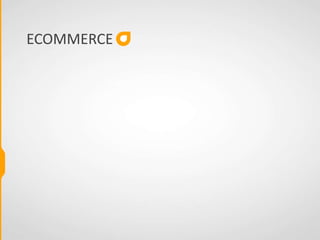 ECOMMERCE
 