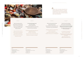 II·AHEALTHYMINDINAHEALTHYBODY
II·INEINEMGESUNDENKÖRPERWOHNTEINGESUNDERGEIST
2 3
A P O X Y O M E N O S O N T H E I S L A N D O F V I T A L I T Y A P O X Y O M E N O S A U F D E R I N S E L D E R V I T A L I T Ä T
M E N U
Salted and marinated anchovies
Eggs with bacon and wild asparagus
Lamb stew with young green beans
Fried catshark with Swiss chard
Pancakes with honey
—
Salzige und marinierte Anschovis
Rührei mit Speck und Wildspargel
Lammeintopf mit Gartenbohnen
Frittierter Katzenhai mit Mangold
Pfannkuchen mit Honig
M E N U
Fresh cheese and rosemary spread
with anchovy flatbread
Fava bean and fennel soup
Stewed lamb with mushrooms in red wine sauce
Pancakes with honey and dried figs
—
Brotaufstrich aus frischem Käse und Rosmarin,
Fladenbrot mit Anschovis
Ackerbohnen- Fenchel-Suppe
Gedünstetes Lamm mit Pilzen in Rotweinsoße
Pfannkuchen mit Honig und Trockenfeigen
M E N U
Beef soup with buckwheat and chives
Eggs with sheep prosciutto
Tuna steak with Swiss chard and fennel orzotto
Curd and honey cream with dried fig sauce
—
Rindsuppe mit Buchweizen und Schnittlauch
Rührei mit Schafsschinken
Thunfischsteak auf Mangold und Fenchel
Hüttenkäse-Honig-Creme mit Trockenfeigensoße
M E N U
Goat feta cheese with cantaloupe
Venison ragout with bread dumplings
Grilled tuna steak with salted anchovy dressing,
boiled Swiss chard and stewed root vegetables
Figs cooked in red wine, mint cream
with honey and almonds
—
Feta-Ziegenkäse mit Honigmelone
Gulasch vom Wild mit Knödeln
Thunfischsteak vom Grill mit Soße aus salzigen
Sardinen, gekochter Mangold, gegartes
Wurzelgemüse
Feigen gekocht in Rotwein, mit
Pfefferminz-Honig-Mandel-Creme
INFO
Silvana (Tavern, Taverne)
Lošinjskih pomoraca 2, Mali Lošinj
T: +385 51 232 591
konoba.silvana@inet.hr
www.silvana.hr
INFO
Televrin (Restaurant)
Obala nerezinskih pomoraca 21, Nerezine
T: +385 51 237 121
televrin@ri.t-com.hr
www.televrin.com
INFO
Veli žal (Restaurant)
Sunčana uvala 3, Mali Lošinj
T: +385 51 667 260
veli.zal@jadranka.hr
www.losinj-hotels.com
INFO
Za kantuni (Restaurant)
Vladimira Gortana 25, Mali Lošinj
T: +385 51 231 840
restorani@losinia.hr
www.losinia.hr
ENJOY THE CULINARY DELIGHTS OF
APOXYOMENOS ANCIENT CUISINE!
GENIESSEN SIE DIE KULINARISCHEN
DELIKATESSEN DER ANTIKEN KÜCHE
DES APOXYOMENOS!!
 