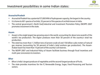 Investment possibilities in some Indian states:
 