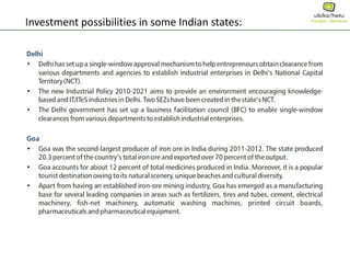 Investment possibilities in some Indian states:
 
