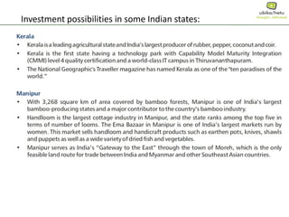 Investment possibilities in some Indian states:
 