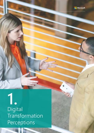 1.Digital
Transformation
Perceptions
2
 
