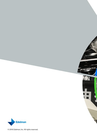 © 2016 Edelman, Inc. All rights reserved.
 