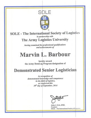 Sole Demonstrated Senior Logistician