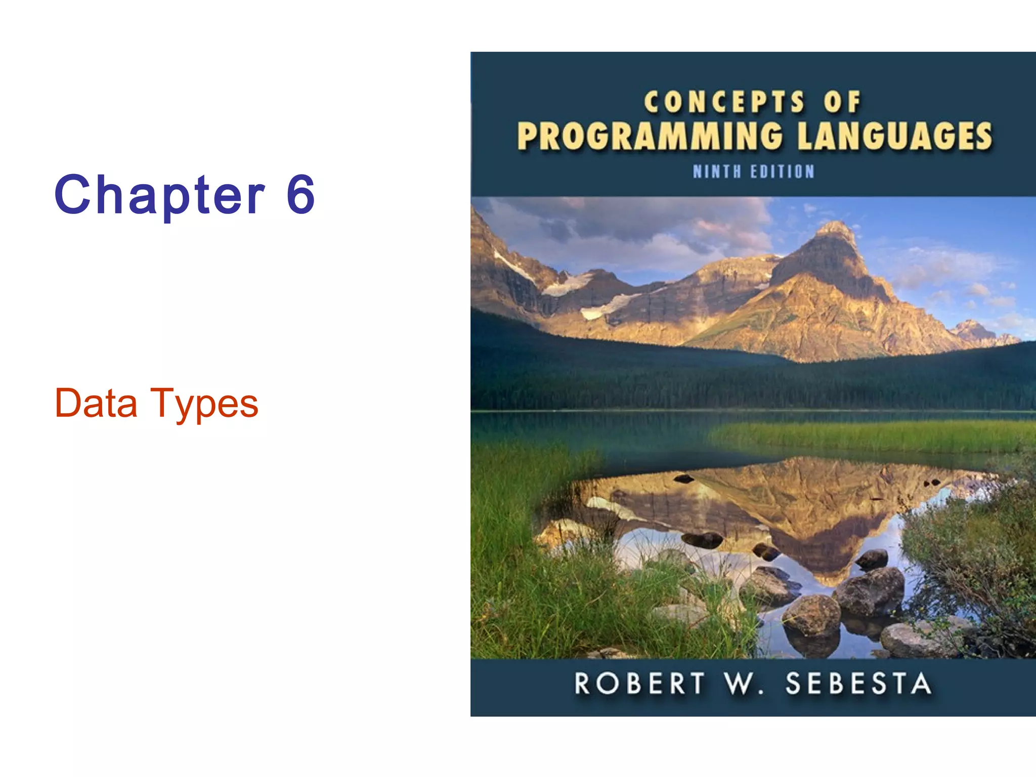 6 data types | PPT | Programming Languages | Computing