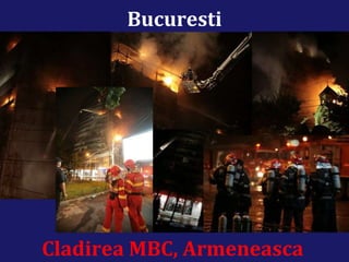 Bucuresti Cladirea MBC, Armeneasca 
