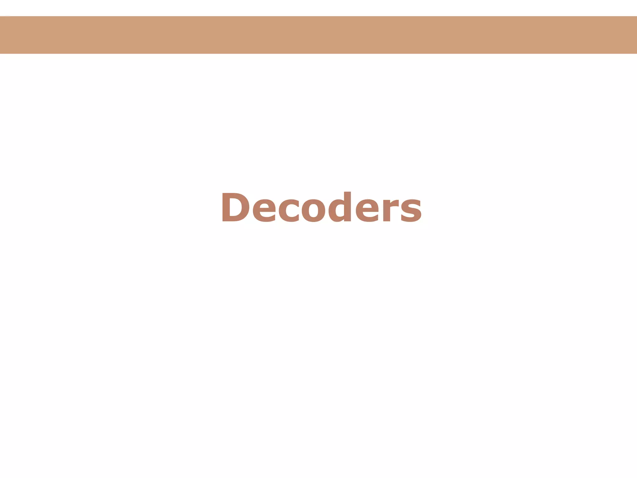 Lecture
Decoders
 
