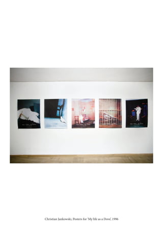 Christian Jankowski, Posters for ‘My life as a Dove’, 1996
 