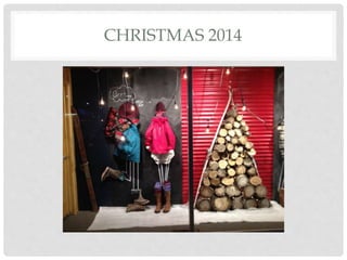 CHRISTMAS 2014
 