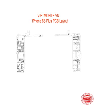 iPhone 6S Plus PCB Layout
VIETMOBILE.VN
 
