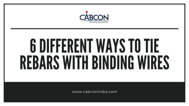 6 different ways to tie rebars with binding wires