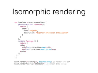 Isomorphic rendering