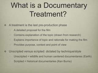 Writing a Documentary Treatment | PPTX