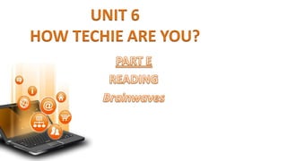 Unit 6 - Part E | PPT