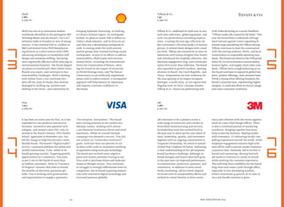 Best Global Brands 2013
It has been an active year for Visa, as it has
expanded its core products and services
business, invested in new payment tech-
nologies, and named a new CEO, only its
second in the brand’s history. CEO Charles
Scharf, appointed in November 2012, has
led the charge to help Visa become a more
ﬂexible brand. The brand’s“digital wallet”
service, a payment platform for online and
mobile transactions, V.me, seems to be
ﬁnally gaining traction. Targeting growth
opportunities in e-commerce, Visa aims
to put V.me in the hands of more than
50 million consumers. With its“Currency
of Progress” mission that aims to extend
the beneﬁts of electronic payments glo-
bally, Visa is working with governments
and organizations to supply e-payments
“For everyone, everywhere.” The brand
had a strong presence at the London 2012
Olympic Games, working with almost
1,000 ﬁnancial institution clients and retail
merchants. While its overall Olympic
campaign was deemed a success, Visa did
not achieve its “contactless revolution”
goals, with less than one percent of con-
tactless credit cards in circulation resulting
in payments using wave pay technology.
The brand also received some negative
press over Games attendees having to use
Visa cards to purchase tickets and make pur-
chases at Olympic venues. Visa continues
to struggle to strongly differentiate from its
competitors, but its brand is gaining momen-
tum with innovative digital technology and
increased presence globally.
3M continues to be a pioneer across a
wide range of industries and a leader in
diversiﬁed manufacturing and services.
Its leadership team has worked hard in
the past year to shore up the core values of
trust, leadership, quality, and innovation
together with an ongoing commitment to
Corporate Citizenship, for which it earned
United Way’s highest US honor. Delivering
a clear understanding of the 3M corporate
brand has been a challenge, although its
brand strength and brand value both grew
in the past year via improved performance
in commitment, protection, presence, and
consistency. In addition to savvy social
media marketing, 3M has better aligned
its brand with its sustainability efforts and
evolved its visual identity to drive consis-
tency and cohesion with the recent appoint-
ment of a new Chief Design Officer. There
is also a continued pursuit of marketing
excellence, bringing together functions
from across the business. Making strides
with customers, it’s delivering locally com-
pelling experiences around the world, while
employee engagement remains high with
time off for staff to pursue eureka moments
(a practice that, famously, led to its Post-it
brand) and mentoring. Moving forward,
3M needs to continue to clarify its brand
while evolving the customer experience.
This will help drive credibility for the brand
long-term and create a pull-through effect,
especially in fast-developing markets,
which constituted 34 percent of its sales in
2012 and should continue to grow.
Shell was one of 50 innovation leaders
worldwide identiﬁed in the prestigious MIT
Technology Review and the brand’s“Let’s Go”
initiative looks to broaden its mix of energy
sources. It has invested USD $1.3 billion in
R&D and formed Sirius Well Manufactur-
ing Services as a joint venture with CNPC,
advancing techniques to standardize well
design and automate drilling, becoming
more logistically efficient while reducing its
environmental footprint. The brand slipped
six places on Interbrand’s Best Global Green
Brands 2013 report, and continues to face
sustainability challenges. Shell is dealing
with fallout from a 2012 maritime inci-
dent off the coast of Alaska that severely
damaged its drilling rig, protests over
drilling in the Arctic, and controversy for
bringing hydraulic fracturing, or fracking,
to China’s Sichuan region, an earthquake
hotbed. Its plans to invest USD $1 billion in
China’s shale industry, and its focus on an
area that saw a devastating earthquake in
2008, is coming under ﬁre with environ-
mental groups that contend fracking causes
earthquakes. As part of its efforts to address
sustainability, Shell teams with environ-
mental NGOs, including the International
Union for Conservation of Nature, advis-
ing the brand on the impact of extraction
on World Heritage sites, and The Nature
Conservancy to use artiﬁcially engineered
oyster reefs to reduce erosion. A transparent
approach will help balance its reputation
and improve customer conﬁdence in
the brand.
Tiffany & Co. celebrated its 175th year in 2012
with new collections, global expansion, and
early 2013 performance exceeding expecta-
tions. Creating the Jazz Age collection for
Baz Luhrmann’s The Great Gatsby 3-D motion
picture, it revived classic designs with a mod-
ern twist. Tiffany also renewed its 20-year col-
laboration with Italian designer Elsa Peretti
and introduced the Ziegfeld collection, the
Harmony engagement ring, and a reinterpre-
tation of its iconic Atlas collection. The brand
also expanded in growth markets, opening
28 stores in Brazil, the Czech Republic, and
China. Preparations are now underway for
the 2014 opening of its largest European
boutique, a multi-story, 10,000 square-foot
ﬂagship store on Paris’ Champs-Élysées.
Tiffany & Co. shares are performing well,
with Forbes declaring in a recent headline:
“Tiffany Looks Like a Jewel for the Bulls.” This
year the brand ﬁled a trademark infringe-
ment lawsuit against Costco regarding di-
amond rings resembling the Tiffany setting.
Tiffany continues to lead the conversation
with the mining industry, NGOs, and local
communities on responsible operating stan-
dards. The brand was listed in the FTSE4Good
Index for its environmental sustainability,
human rights, and supply chain labor stan-
dards. Tiffany faces a tough balancing act as
the brand continues to expand its global foot-
print, product offerings, and consumer base.
While a strong silver offering broadens the
brand’s consumer base, representing higher
margins, it could also dilute its luxury image
and cause consumer confusion.
54
Visa
+11%
5,465 $m
3M
+16%
5,413 $m
Shell
+16%
5,535 $m
Tiffany & Co.
+5%
5,440 $m
7
5
7
3
7
6
7
4
 