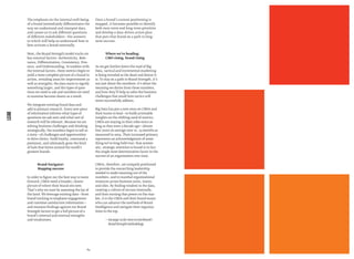 The emphasis on the internal well-being
of a brand immediately differentiates the
way we understand and interpret data,
and causes us to ask different questions
of different stakeholders—the answers
to which will help us understand how to
best activate a brand externally.
Next, the Brand Strength model tracks six
key external factors: Authenticity, Rele-
vance, Differentiation, Consistency, Pres-
ence, and Understanding. In tandem with
the internal factors, these metrics begin to
yield a more complete picture of a brand in
action, revealing areas for improvement as
well as strengths; the data starts to signify
something larger, and the types of ques-
tions we need to ask and numbers we need
to examine become clearer as a result.
We integrate existing brand data and
add in primary research. Every new piece
of information informs what types of
questions we ask next and what sort of
research will be relevant. Because we are
solving business challenges and thinking
strategically, the numbers begin to tell us
a story—of challenges and opportunities
to drive choice, build loyalty, command a
premium, and ultimately grow the kind
of halo that forms around the world’s
greatest brands.
Brand Navigator:
Mapping success
In order to ﬁgure out the best way to move
forward, CMOs need a broader, clearer
picture of where their brand sits now.
That’s why we start by assessing the lay of
the land: We leverage existing data—from
brand tracking to employee engagement
and customer satisfaction information—
and measure ﬁndings against our Brand
Strength factors to get a full picture of a
brand’s internal and external strengths
and weaknesses.
Once a brand’s current positioning is
mapped, it becomes possible to identify
both near-term and long-term priorities
and develop a data-driven action plan
that puts that brand on a path to long-
term success.
Where we’re heading:
CMO rising, brand rising
As we get further down the road of Big
Data, tactical and incremental marketing
is being revealed as the dead-end detour it
is. To stay on a path to Brand Strength, it’s
not just about the numbers; it’s about the
meaning we derive from those numbers,
and how they’ll help us solve the business
challenges that small-bore tactics will
never successfully address.
Big Data has put a new onus on CMOs and
their teams to lead—to build actionable
insights on the shifting sand of metrics.
CMOs are staying in their roles twice as
long as they were a decade ago—almost
four years on average now vs. 23 months as
measured in 2004. Their increased primacy
represents an acknowledgment of some-
thing we’ve long held true: that system-
atic, strategic attention to brand is in fact
the single most determinative factor in the
success of an organization over time.
CMOs, therefore, are uniquely positioned
to provide the overarching leadership
needed to make meaning out of the
numbers, and to marshal organizational
resources across business units, teams,
and silos. By ﬁnding wisdom in the data,
creating a culture of success internally,
and then turning that power on the mar-
ket, it is the CMOs and their brand teams
who can advance the methods of Brand
Intelligence and navigate their organiza-
tions to the top.
— See page 120 for more on Interbrand’s
Brand Strength methodology.
84
LEAD
 